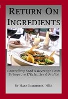 Return On Ingredients 0991281217 Book Cover