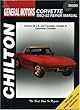 GM Corvette 1963-82 (Chilton's Total Car Care Repair Manuals) (Paperback) GM Corvette 1963-82 (Chilton's Total Car Care Repair Manuals) (Paperback)