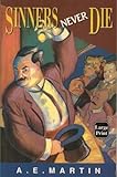 Paperback Sinners Never Die Book
