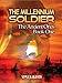 Millennium Soldier: The Ancient Ones: The Ancient Ones Book One by