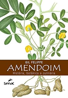 Livro Amendoim: história, botânica e culinária
