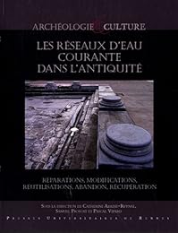 Les  réseaux d'eau courante dans l'Antiquité
