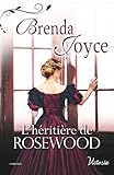 L'héritière de Rosewood (Victoria) (French Edition) by