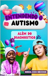 Livro tudo sobre autismo: Aprenda tudo sobre o autismo
