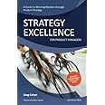 Strategy Excellence for Product Managers: A Guide to Winning Markets through Product Strategy