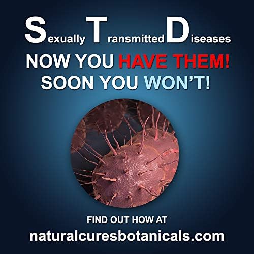 Sexually Transmitted Diseases: Natural Treatments for Gonorrhea, Genital Herpes, Genital Warts, Shypilis, Epstein Bar Virus, etc. - By Natural Cures Botanicals ... (Natural Treatments for Chronic Diseases) [Print Replica] Kindle Edition