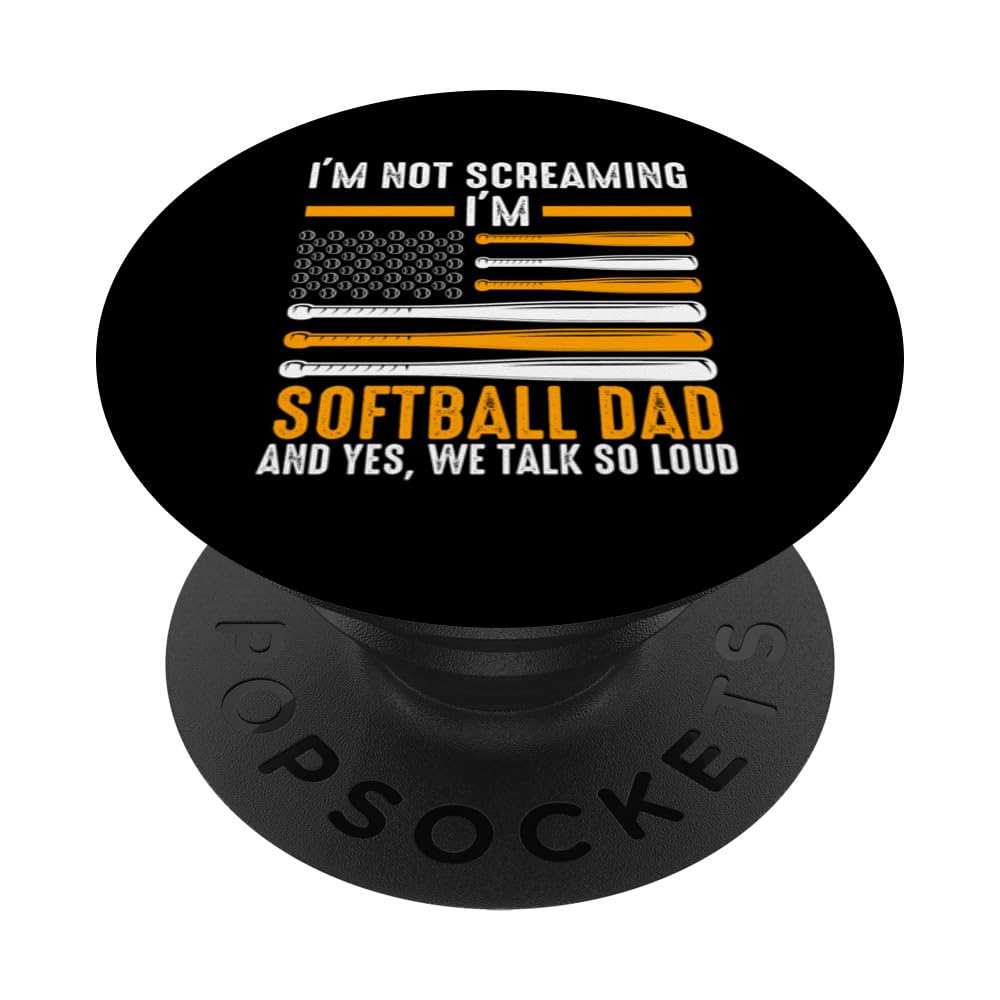 I'm not screaming I'm softball dad softball PopSockets Swappable PopGrip