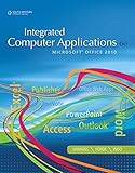 Integrated Computer Applications by Susie H. VanHuss, Connie M. Forde