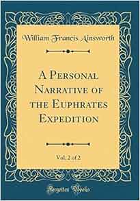 A Personal Narrative Of The Euphrates Expedition Vol 2