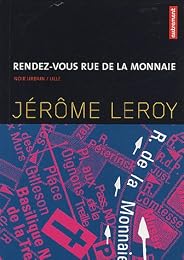 Rendez-vous rue de la Monnaie