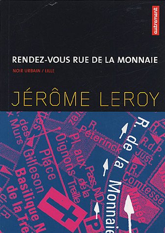 Rendez-vous rue de la Monnaie