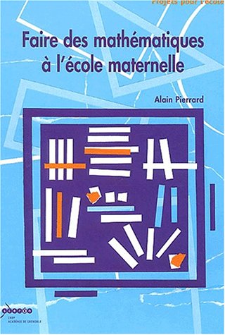 Faire des mathématiques à l'école maternelle