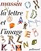 La lettre et l'image (French Edition) by
