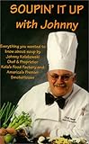Soupin' It Up With Johnny by 