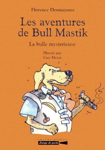 La  bulle mystérieuse