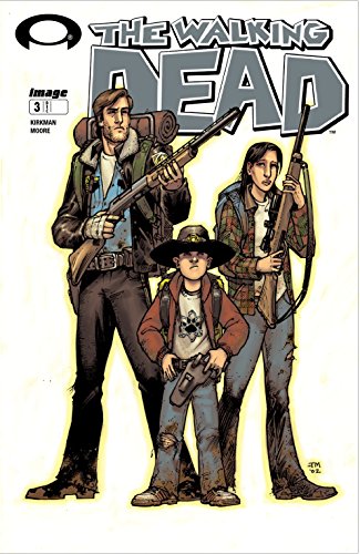 The Walking Dead #3 by Robert Kirkman