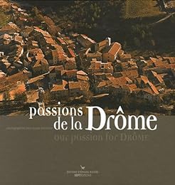 Passions de la Drôme