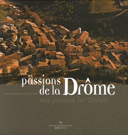 Passions de la Drôme