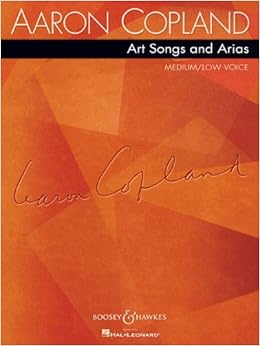 Art Songs And Arias Medium Low Voice Copland Aaron 9781423453321 Amazon Com Books