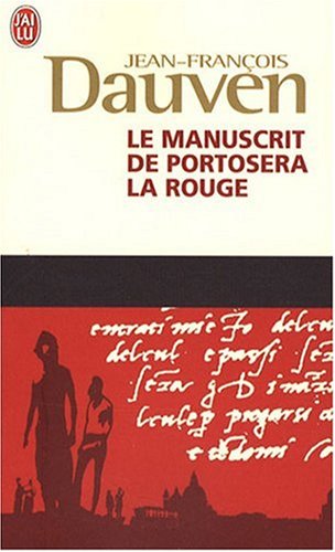 Le manuscrit de Portosera la rouge : roman