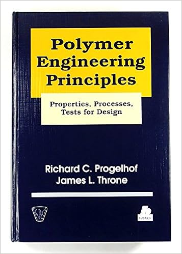 Polymer Engineering Principles Properties Processes And - 