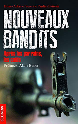 NOUVEAUX BANDITS by (Paperback)