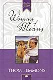 Woman of Means (Daughters of Faith) by Thom Lemmons