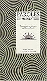 Paroles de Meditation (Collections Spiritualites) (French Edition) by