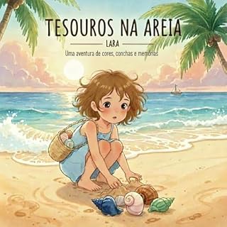 Livro Tesouros na areia: Uma aventura de cores, conchas e memórias