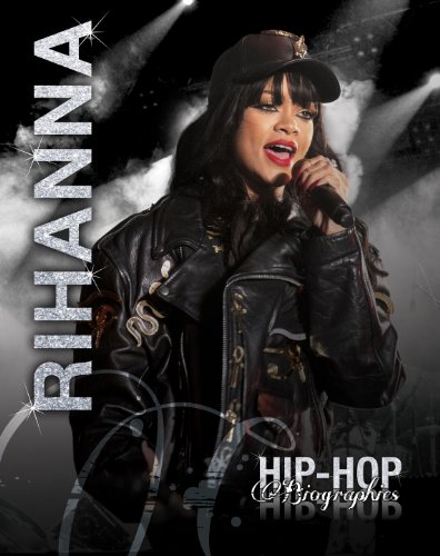 Rihanna (Hip-Hop Biographies)