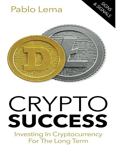 Crypto Success: Investing in Cryptocurrency for the Long Term