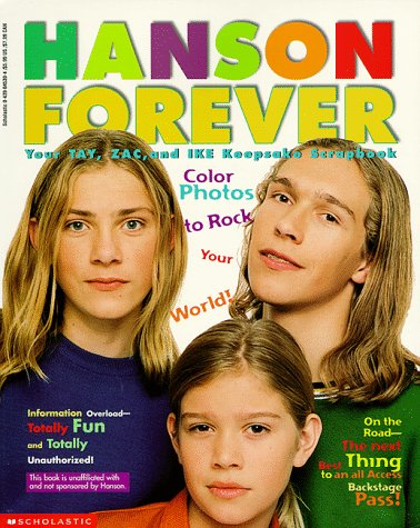 Hanson Forever: Your Tay, Zac, and Ike Keepsake Scrapbook