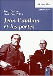 Jean Paulhan et les poètes