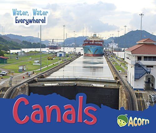 Canals (Water, Water Everywhere!)