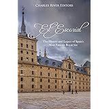 El Escorial: The History and Legacy of Spain's Most Famous Royal Site