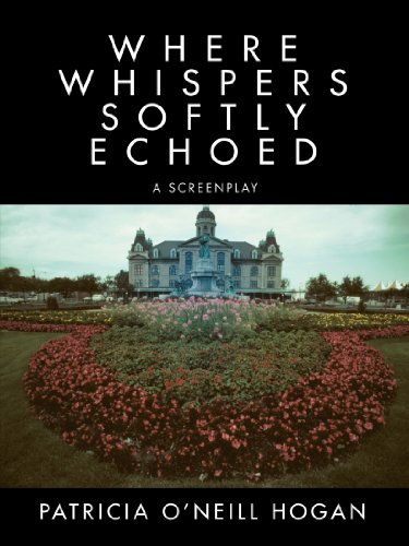 WHERE WHISPERS SOFTLY ECHOED