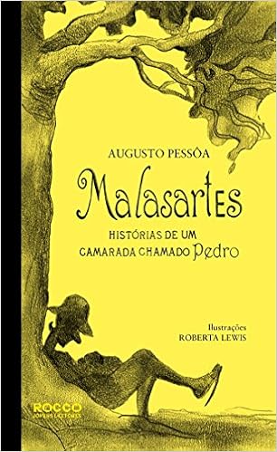 Capa Do Livro A Arvore Que Dava Dinheiro Malasartes Historias De Um Camarada Chamado Pedro Amazon Com Br