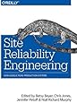 Site Reliability Engineering: How Google Runs Production Systems