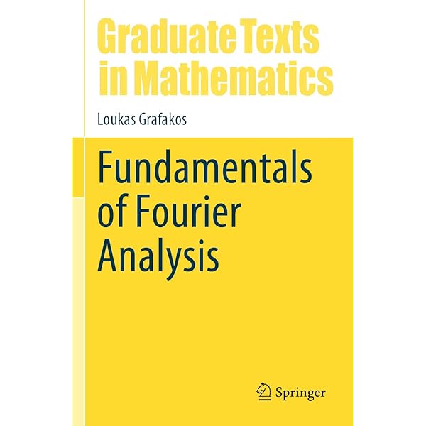 Fundamentals of Fourier Analysis (Graduate Texts in Mathematics