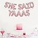 She Said Yaaas Balloons Rose Gold | She Said Yaaas Foil Letters Balloon Banner | Rose Gold Decorations for Bachelorette Party, Bridal Shower, Engagement Party, Hen Party | 16inch