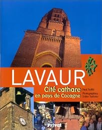 Lavaur, cité cathare en pays de Cocagne