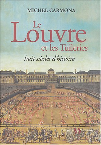 Le  Louvre et les Tuileries