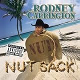Rodney Carrington Album: «Nut Sack» (Front side)
