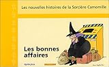 Image de Les Bonnes Affaires (Les nouvelles histoires de la Sorcière Camomille)