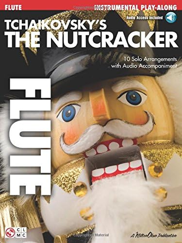 Tchaikovsky'S The Nutcracker (Flute) Flt Book/Cd: Instrumental Play-Along