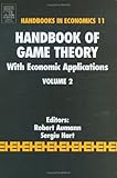 Handbook of Game Theory with Economic Applications, Volume 2 (Handbooks in Economics)