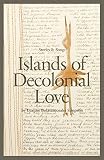 Islands of Decolonial Love by