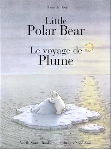 Download Little Polar Bear - Le Voyage de Plume (Anglais/Français) PDF