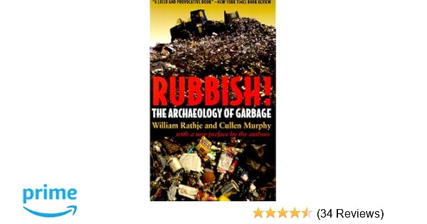 Amazoncom Rubbish The Archaeology Of Garbage - 
