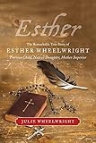 Front cover for the book Esther by Julie Wheelwright